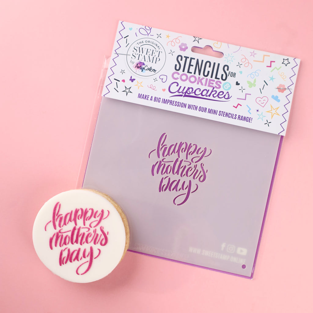 Mini Cookie & Cupcake Stencils - Happy Mothers Day