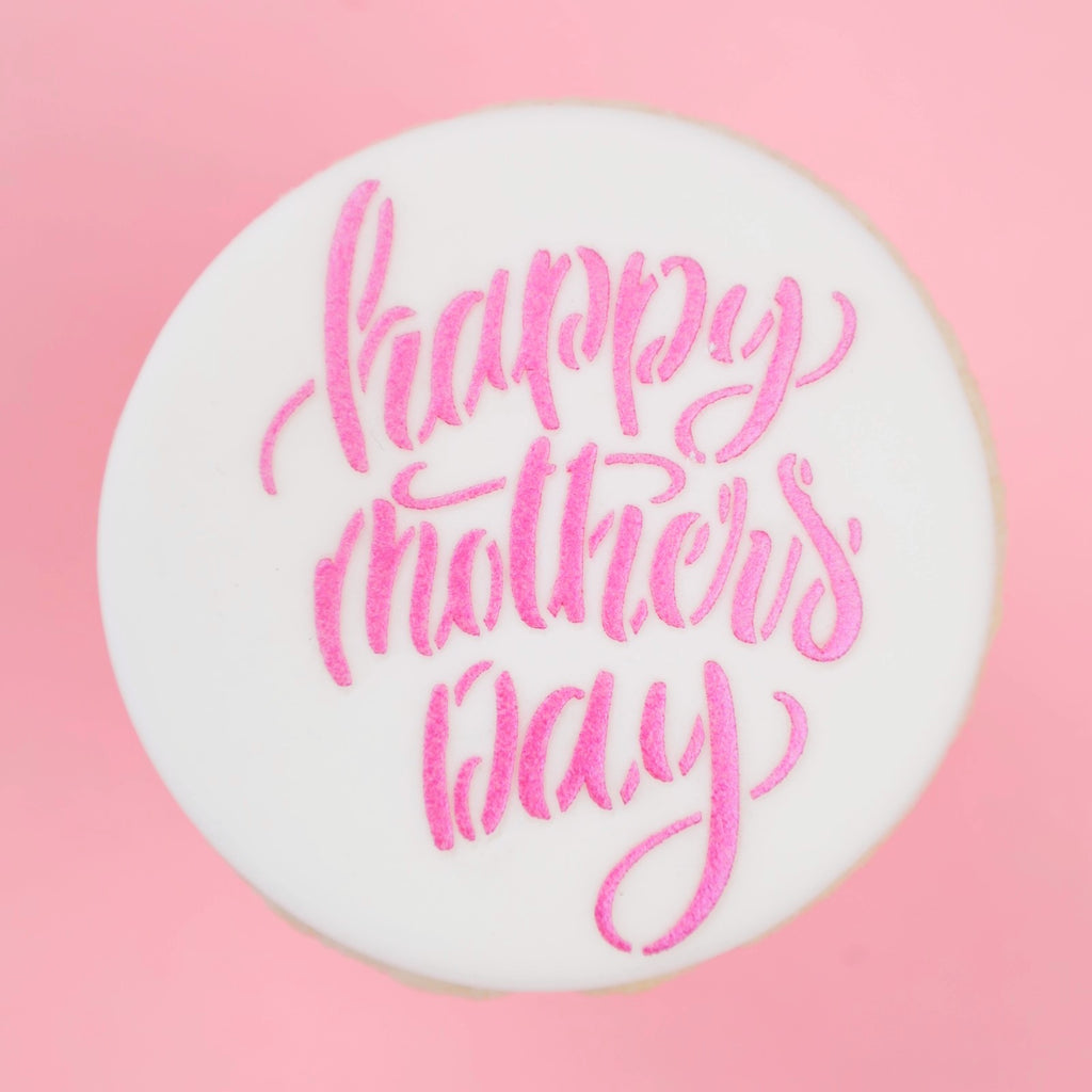 Mini Cookie & Cupcake Stencils - Happy Mothers Day