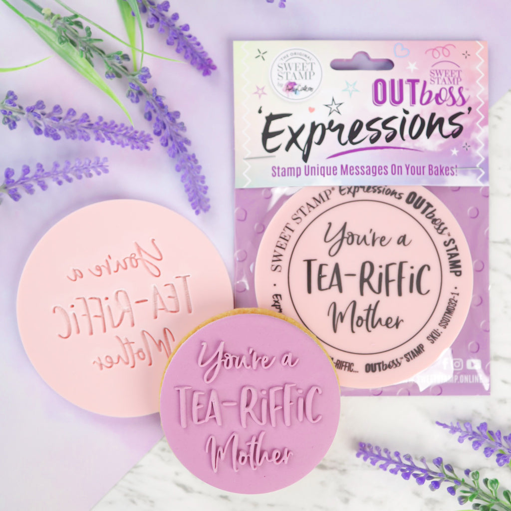 OUTboss Expressions - You're a Tea-riffic Mother - Regular Size